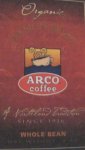 ARCO French Roast FAIR TRADE ORGANIC Coffee 8 oz